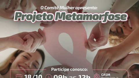 Projeto Metamorfose | Comitê Mulher