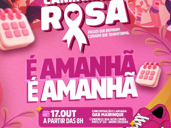 Caminhada Rosa acontece neste sábado em Mairinque